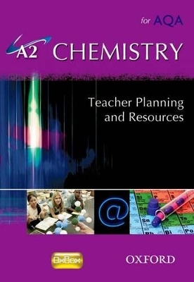 A2 Chemistry Planning and Resource Pack with OxBox CD-ROM