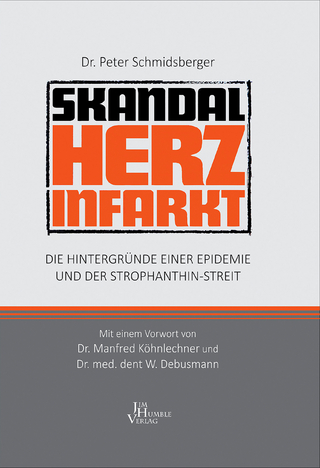 Skandal Herzinfarkt