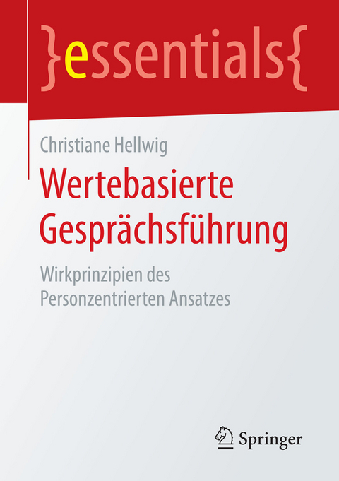 Wertebasierte Gespr&auml;chsf&uuml;hrung - Christiane Hellwig