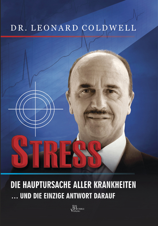Stress die Hauptursache aller Krankheiten