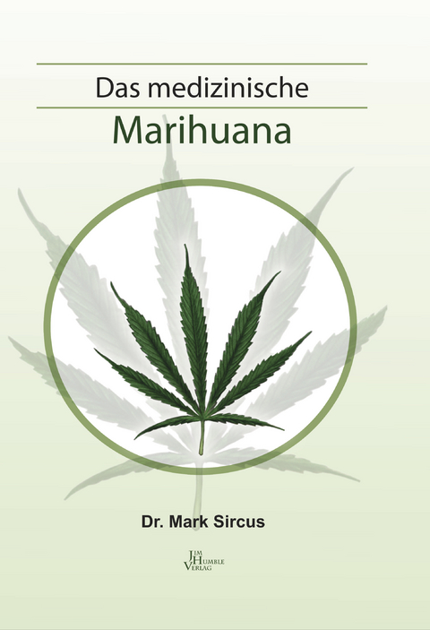Das medizinische Marihuana -  Dr. Mark Sircus