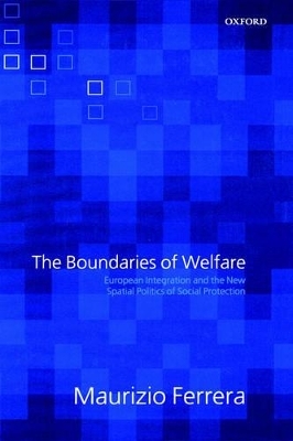 The Boundaries of Welfare - Maurizio Ferrera