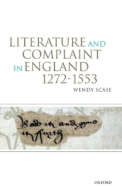 Literature and Complaint in England 1272-1553