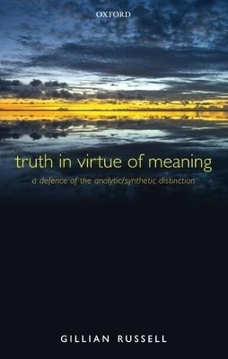 Truth in Virtue of Meaning