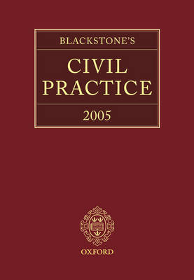 Blackstone's Civil Practice 2005 - William Rose