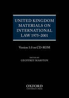 United Kingdom Materials on International Law 1975-2001 - Geoffrey Marston