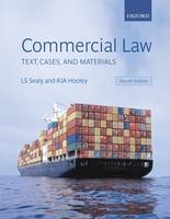 Commercial Law Text Cases And Materials - Ls Sealy, Rja Hooley
