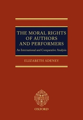 The Moral Rights of Authors and Performers