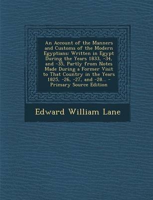 An Account of the Manners and Customs of the Modern Egyptians