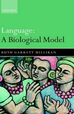 Language: A Biological Model