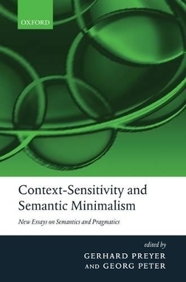 Context-Sensitivity and Semantic Minimalism - 