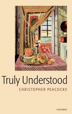 Truly Understood - Christopher Peacocke