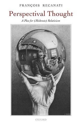 Perspectival Thought - Fran&ccedil;ois Recanati