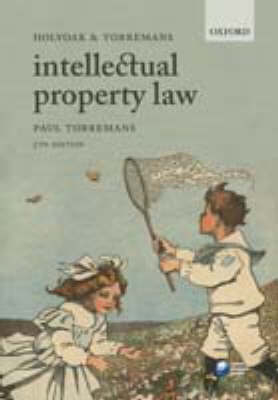 Holyoak and Torremans Intellectual Property Law