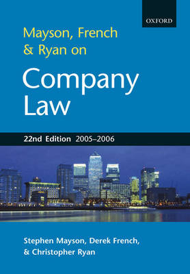 Mayson, French and Ryan on Company Law - Derek French, Stephen Mayson, Christopher L. Ryan