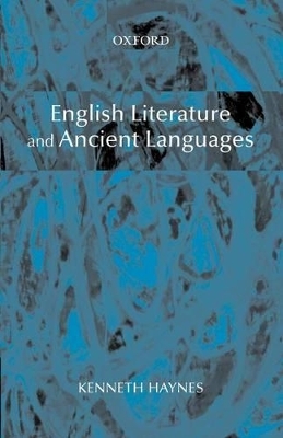 English Literature and Ancient Languages - Kenneth Haynes