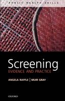 Screening - Angela E Raffle, J. A. Muir Gray