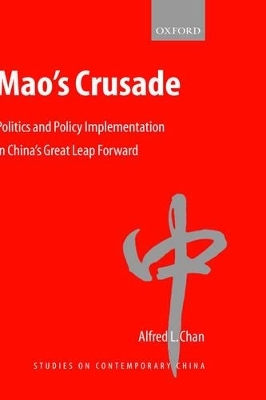 Mao's Crusade - Alfred L. Chan