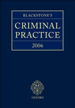 Blackstone's Criminal Practice 2006 - Peter Murphy