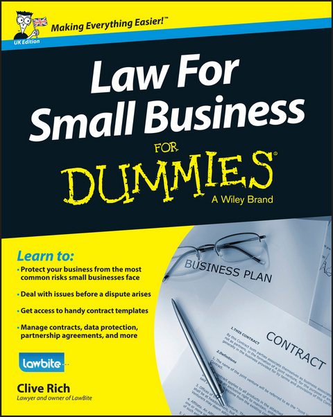 Law for Small Business For Dummies, UK Edition - Clive Rich