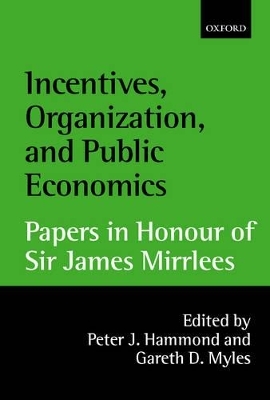 Incentives, Organization, and Public Economics - 