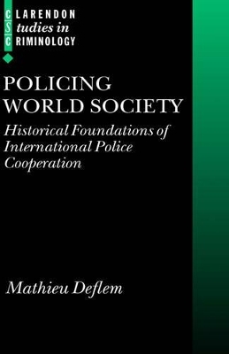 Policing World Society - Mathieu Deflem