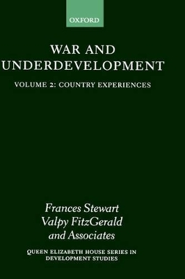 War and Underdevelopment: Volume 2: Country Experiences - 