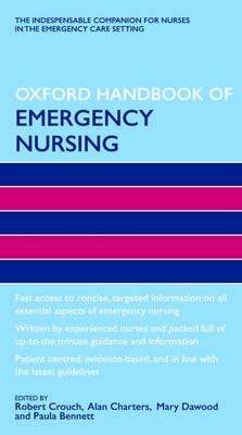 Oxford Handbook of Emergency Nursing