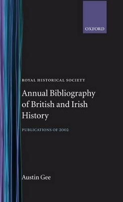 Royal Historical Society Annual Bibliography of British and Irish History - 