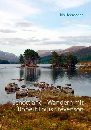 Schottland - Wandern mit Robert Louis Stevenson