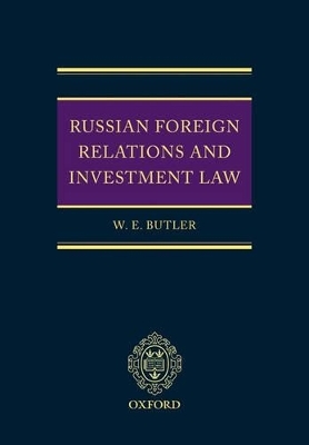 Russian Foreign Relations and Investment Law