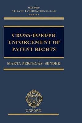 Cross-border Enforcement of Patent Rights - Marta Perteg&aacute;s Sender