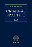 Blackstone's Criminal Practice 2008 - Professor David Ormerod
