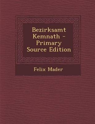 Bezirksamt Kemnath - Felix Mader