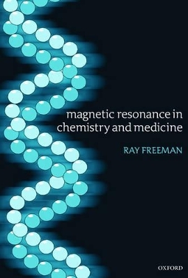Magnetic Resonance in Chemistry and Medicine -  Freeman