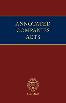 Annotated Companies Acts - Robert Miles, Robert Hildyard