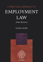A Practical Approach to Employment Law - John Bowers