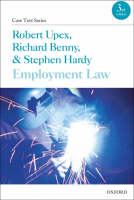 Employment Law - Robert Upex, Richard Benny, Stephen Hardy