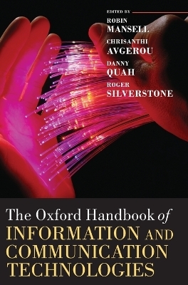 The Oxford Handbook of Information and Communication Technologies