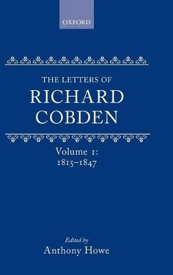 The Letters of Richard Cobden - 
