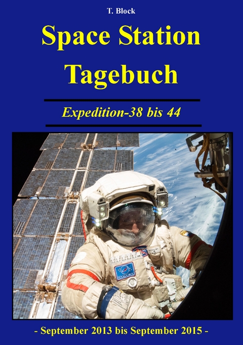Space Station Tagebuch - T. Block