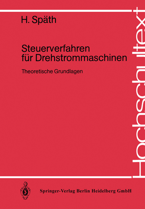 Steuerverfahren f&uuml;r Drehstrommaschinen - H. Sp&auml;th
