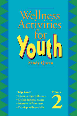 Wellness Activities Youth 2 New - S. Queen