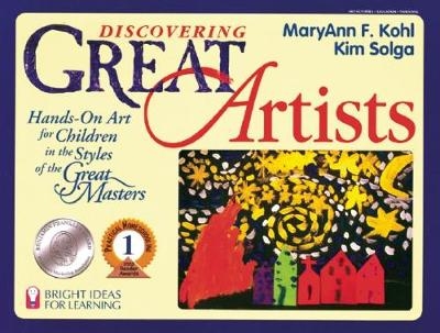 Discovering Great Artists - MaryAnn F. Kohl, Kim Solga