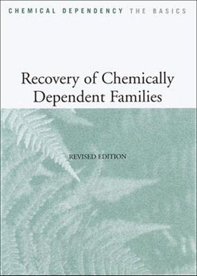Recovery of Chemically Dependent Families - Hazelden Publishing