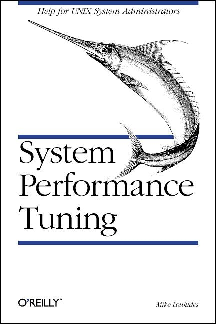 System Performance Tuning - Mike Loukides