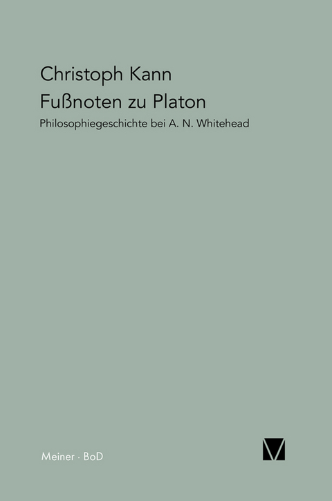 Fu&szlig;noten zu Platon - Christoph Kann