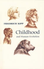 Childhood and Human Evolution - Friedrich A. Kipp