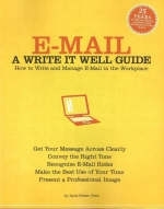 E-Mail, A Write It Well Guide