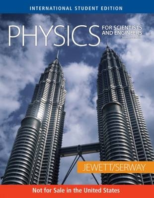 Physics for Scientists and Engineers - John Jewett, Raymond A. Serway